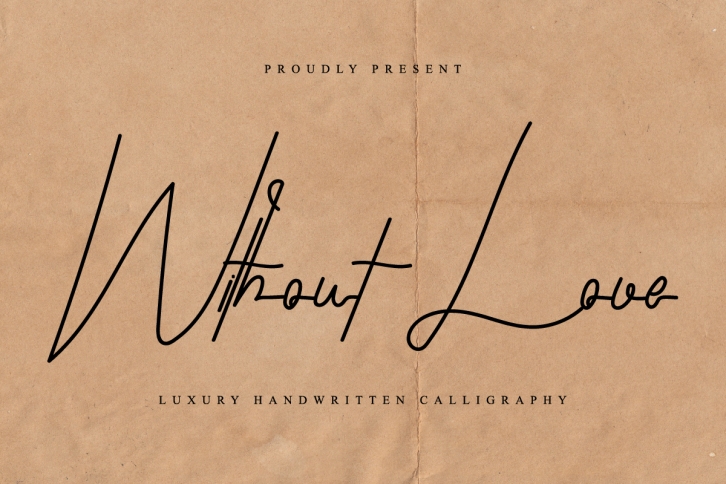 Without Love Font Download