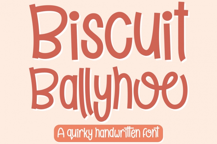 Biscuit Ballyhoo Font Download