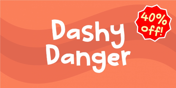 Dashy Danger Font Download