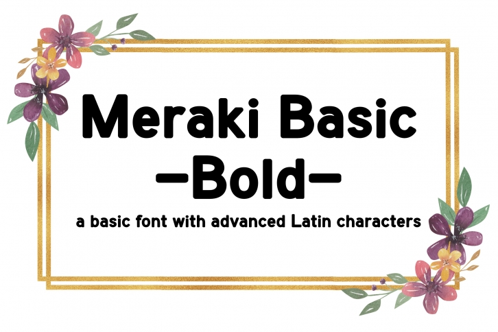 Meraki Basic Bold Font Download