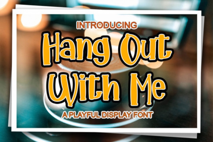Hang out with Me Font Download
