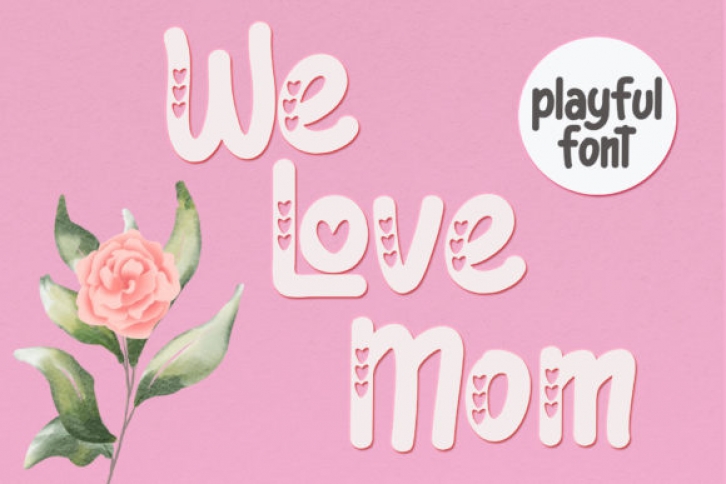 We Love Mom Font Download