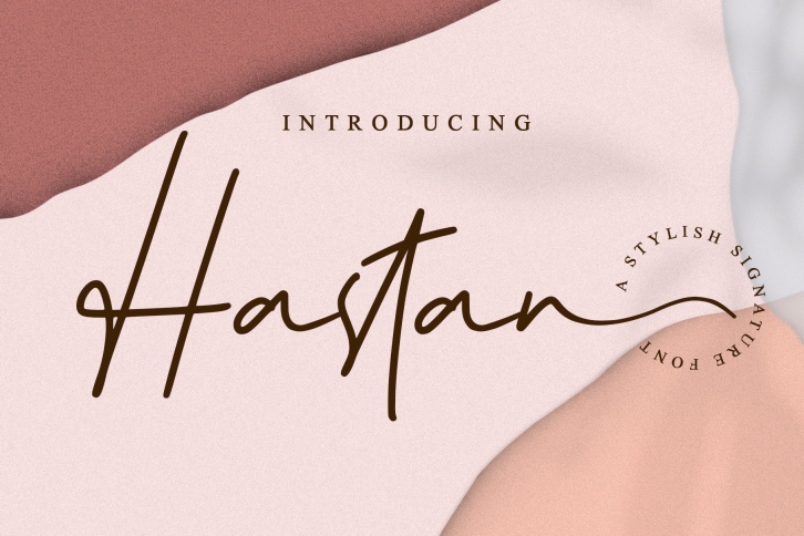Hastan Signature Fashionable Handwritten Font Download