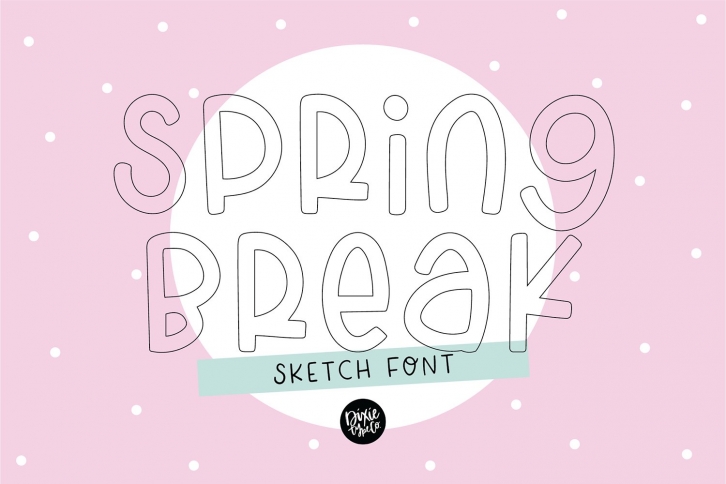 SPRING BREAK Sketch Font Download