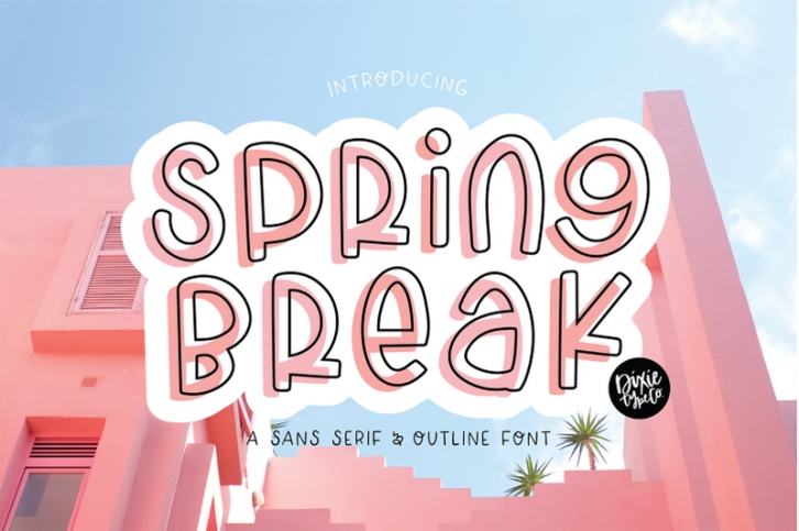 SPRING BREAK  Sans Serif and Outline Font Duo Font Download