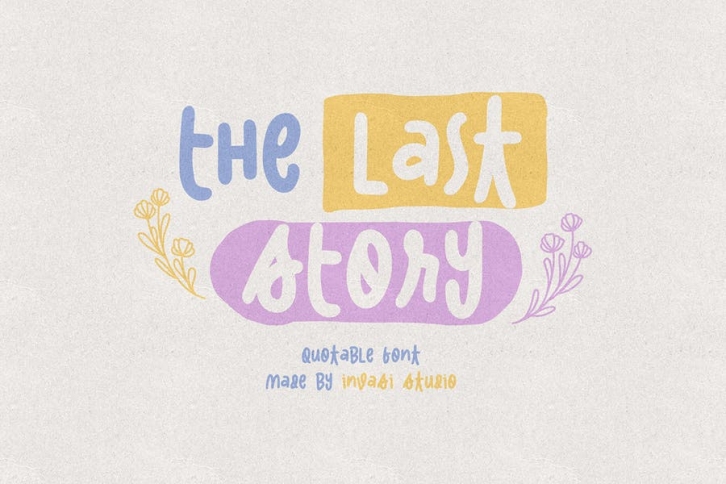 The Last Story | Quotable Font Font Download