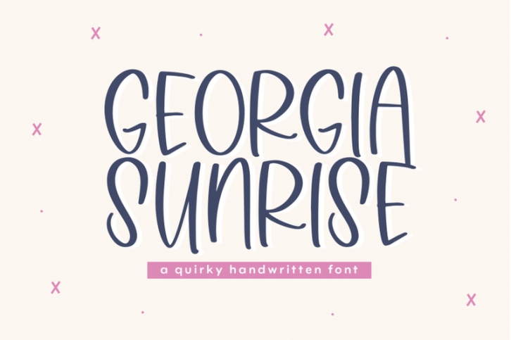 Georgia Sunrise - Fun Handwritten Font Font Download