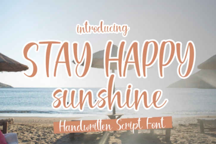 Stay Happy Sunshine Font Download