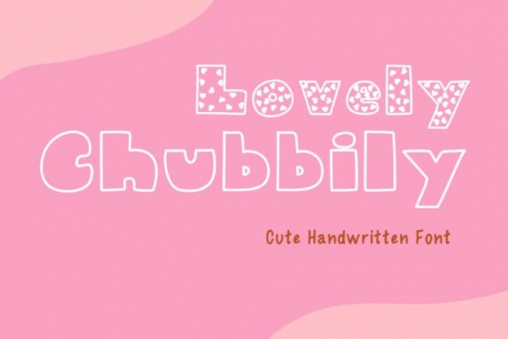 Lovely Chubbily Font Download