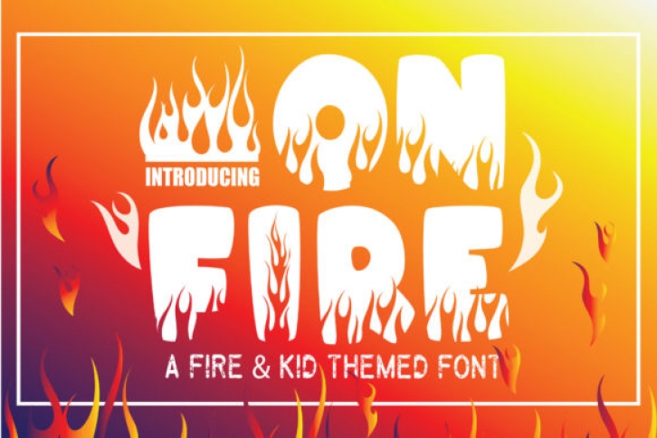 On Fire! Font Download