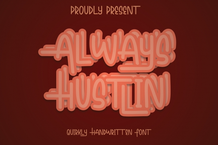 Always Hustlin Font Download