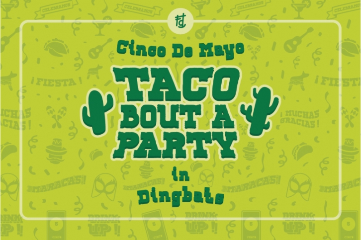 Taco Bout A Party in Dingbats Font Download