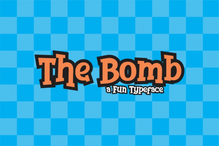 The Bomb a Fun Typeface Font Download