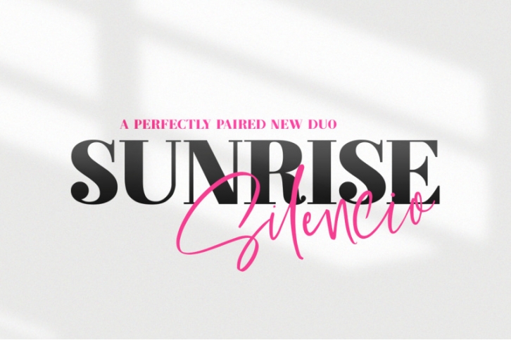 Sunrise Silencio Font Duo (Serif Font, Script Font, Modern Font) Font Download