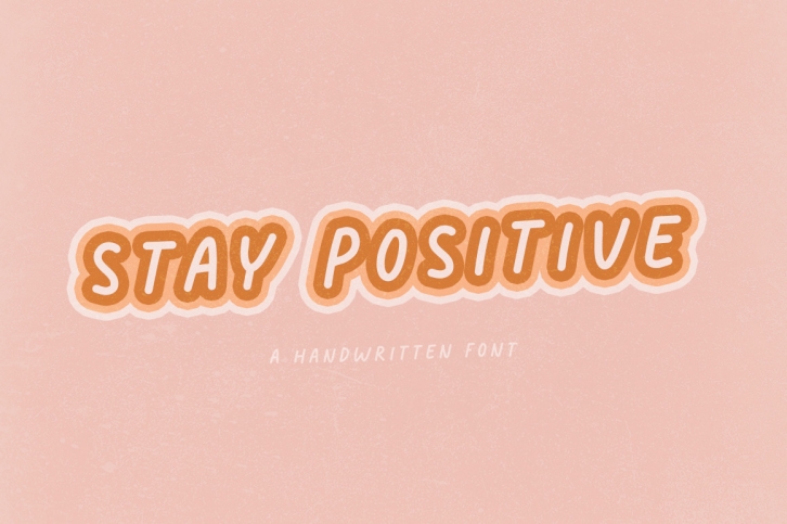 Stay Positive Font Download