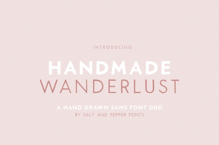 Handmade Wanderlust Font (Modern Fonts, Sans Fonts, Font Duo) Font Download