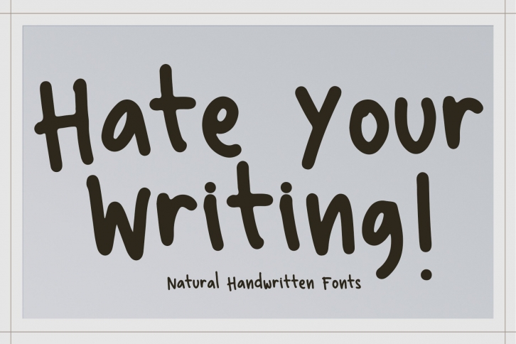 Hate Your Writing Font Download