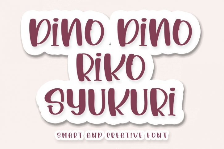 Dino Dino Riko Syukuri Font Download