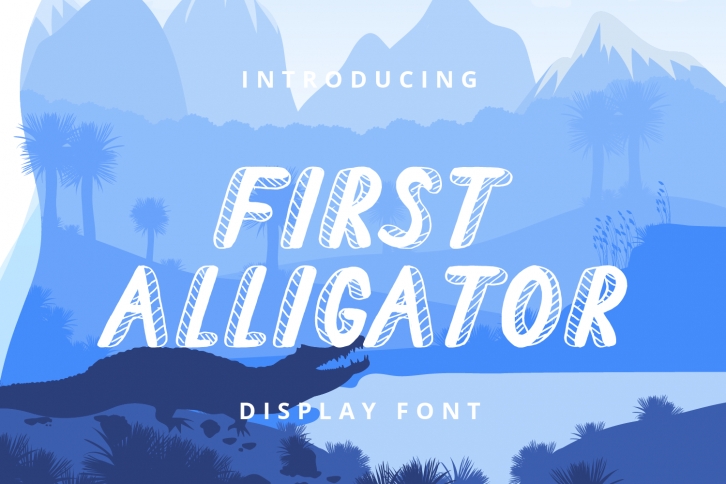 First Alligator Font Download