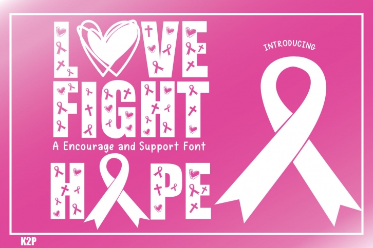 Love Fight Hope Font Download