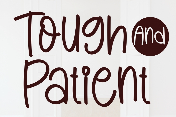 Tough and Patient Font Download