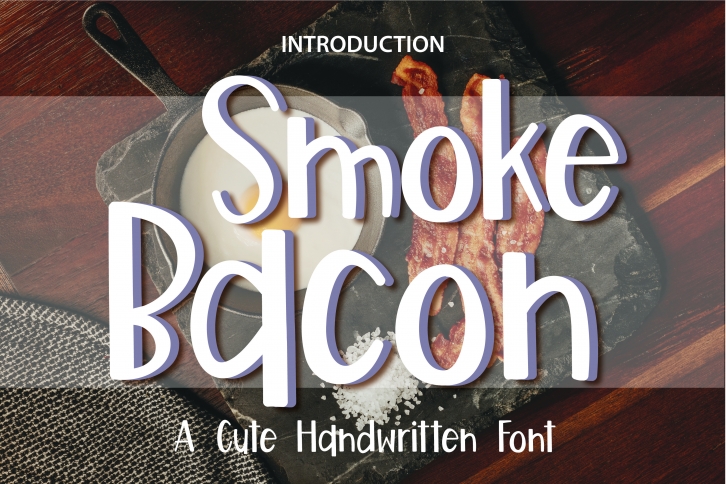 Smoke Bacon Font Download