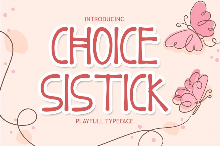 Choice Sistick Font Download