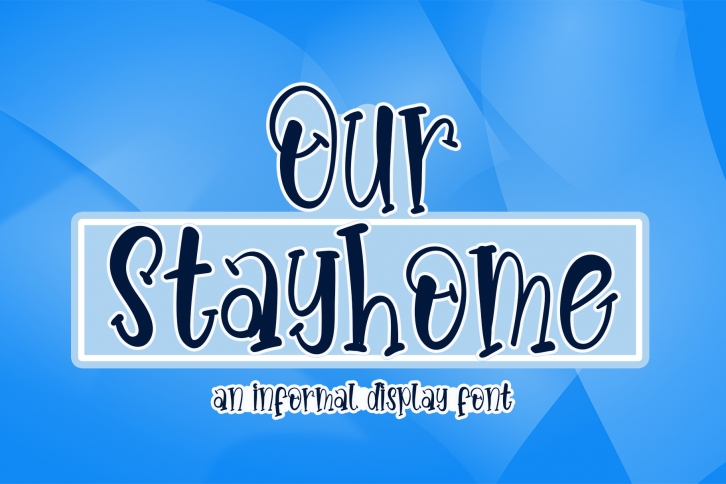 Our Stayhome Font Download