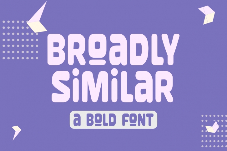 Broadly Similar Font Download