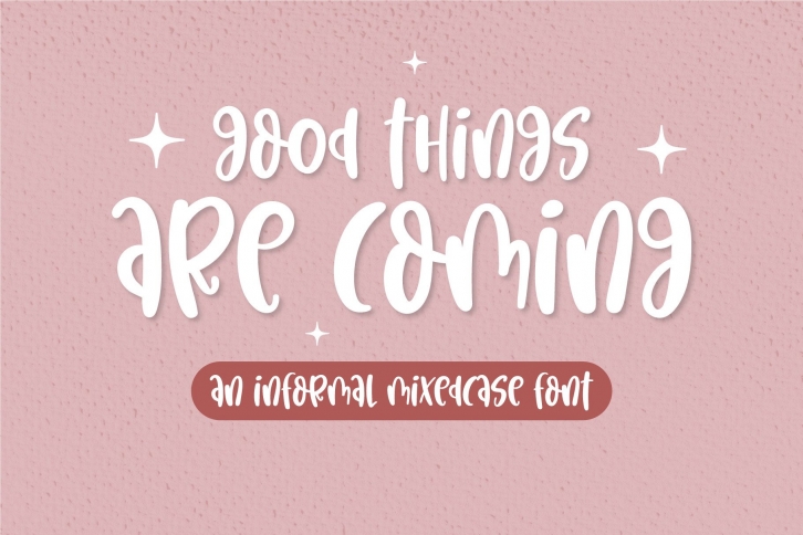 Good Things Are Coming Font Download