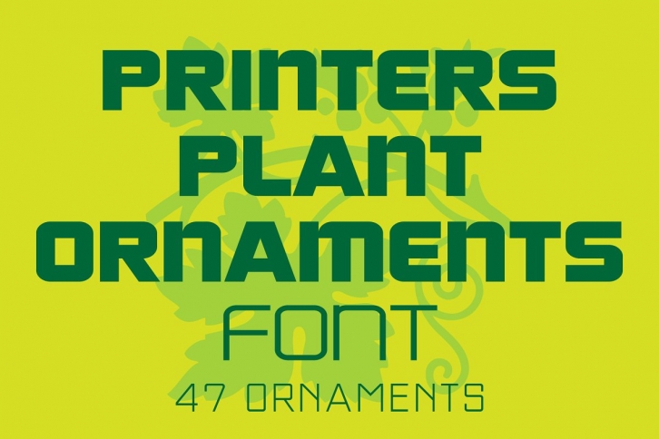 Printers Plant Ornaments Font Download