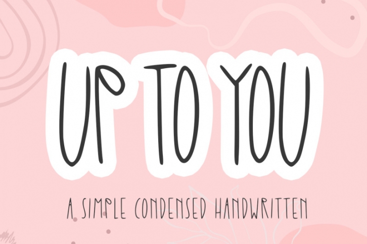 Up to You Font Download