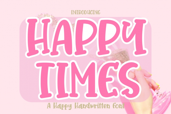 Happy Times Font Download