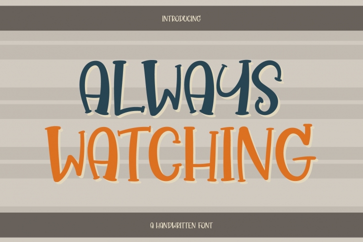 Always Watching Font Download