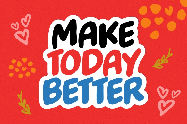 Make Today Better Font Download