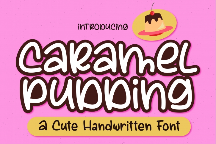 Caramel Pudding Font Download