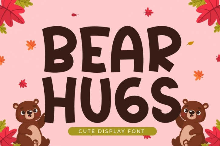 Bear Hugs - Bold Cute Display Font Font Download