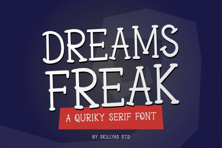 DREAMS FREAK Font Download