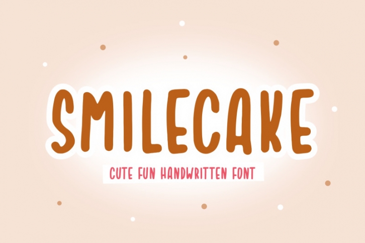 Smilecake Cute Fun Handwritten Font Font Download