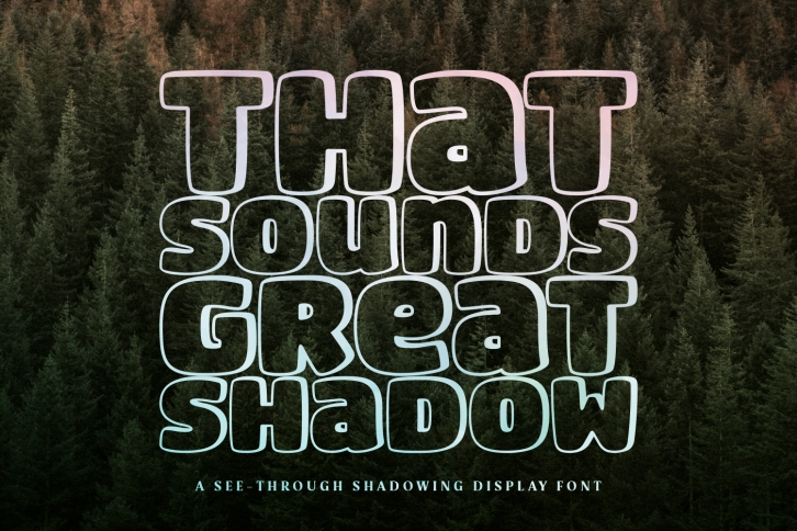 That Sounds Great Shadow Font Download