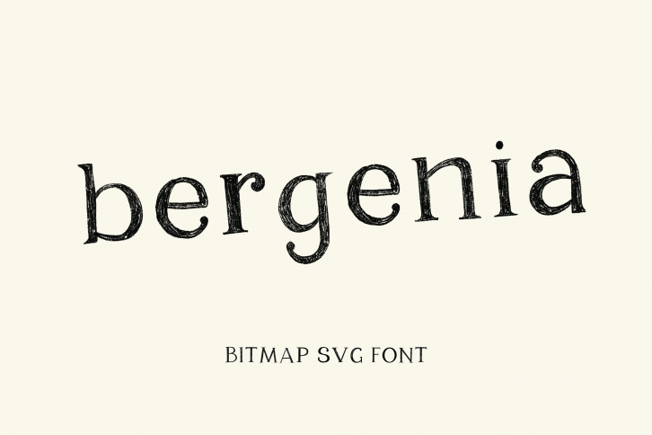Bergenia, SVG pencil texture Font Download