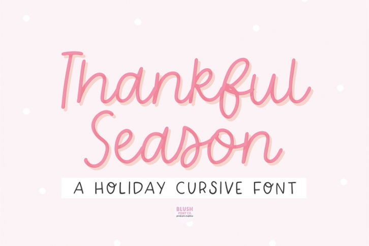 THANKFUL SEASON Holiday Cursive Font Font Download