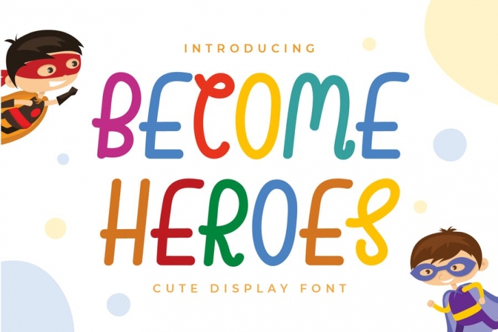 Becomes Heroes - Display Handwriting Font Font Download