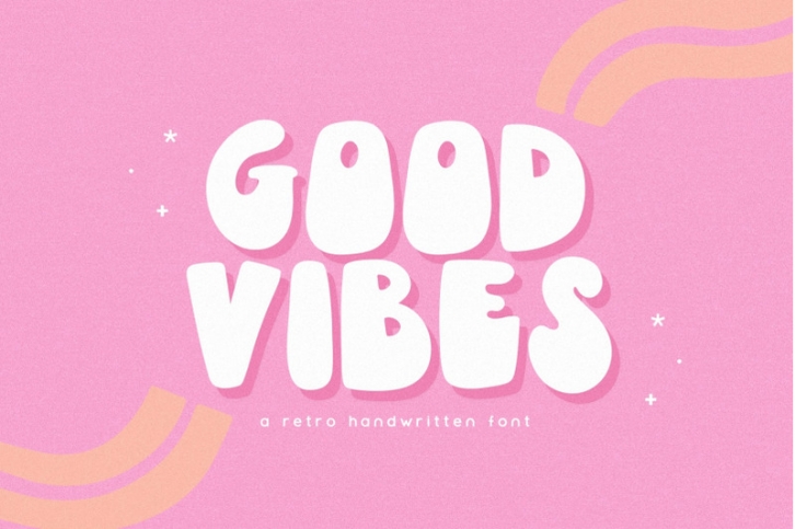 Good Vibes - A Fun Retro Font Font Download
