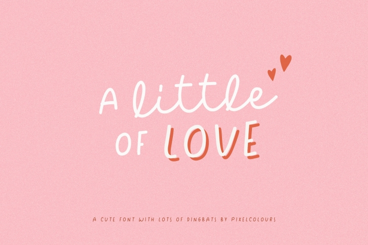 A Little of Love and Dingbats Font Download