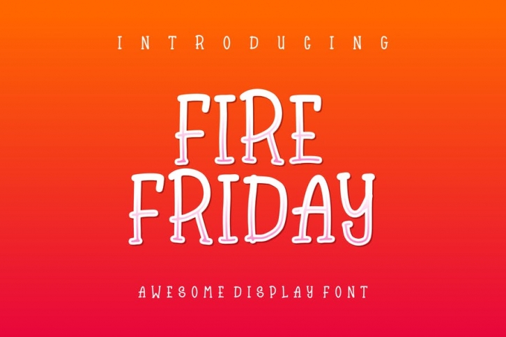 Fire Friday Font Font Download