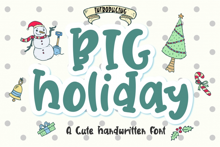 Big Holiday Font Download