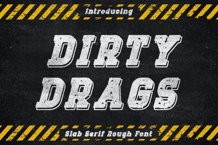 Dirty Drags - Rough Slab Serif Font Download
