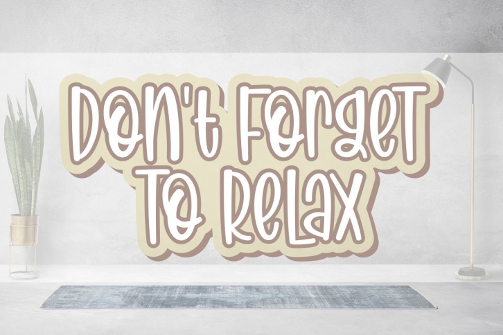 Don't Forget to Relax Font Download