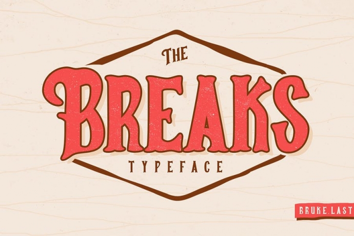 Breaks Typeface Font Download
